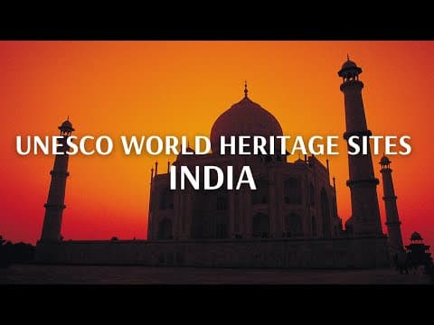 Unesco World heritage Site In India